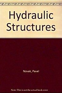 HYDRAULIC STRUCTURES (Hardcover)