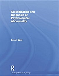 Classification and Diagnosis of Psychological Abnormality (Paperback)