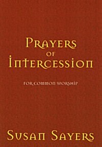 Prayers of Intercession for Common Worship (Paperback)