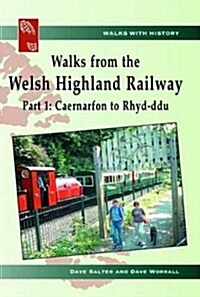 Walks from the Welsh Highland Railway (Paperback)