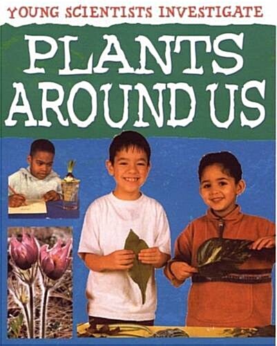 Plants Around Us (Paperback)