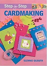 Step-by-step Cardmaking (Paperback)