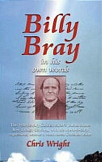 Billy Bray in His Own Words (Paperback)