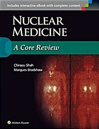 Nuclear Medicine: A Core Review (Hardcover)