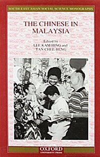 The Chinese in Malaysia (Hardcover)