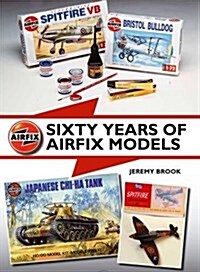 Sixty Years of Airfix Models (Hardcover)