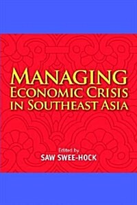 Managing Economic Crisis in Southeast Asia (Paperback)