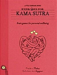 Exercises for Living - Kama Sutra (Paperback)