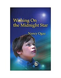 WISHING ON THE MIDNIGHT STAR (Paperback)