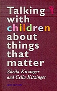 Talking with Children About Things That Matter (Paperback, 2 Rev ed)