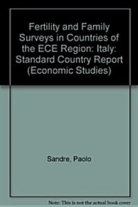 Fertility and Family Surveys in Countries of the ECE Region : Standard Country Report (Paperback)