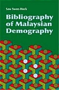 Bibliography of Malaysian Demography (Hardcover)