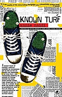 Known Turf (Paperback)