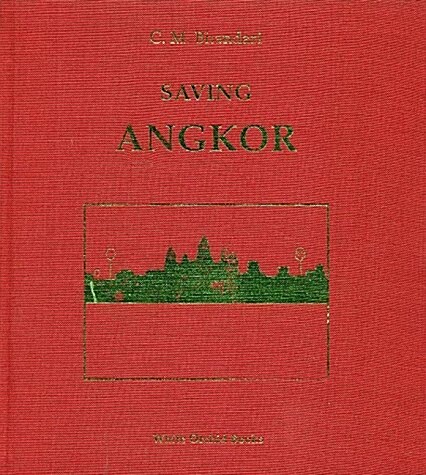 Saving Angkor (Hardcover, New ed)