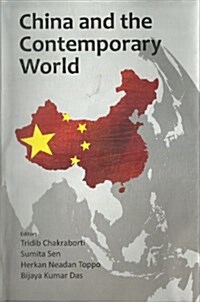 CHINA AND THE CONTEMPORARY WORLD (Hardcover)