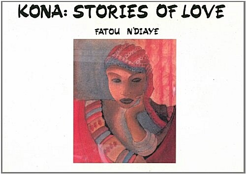 Kona: Stories Of Love (Paperback)