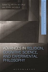 Advances in Religion, Cognitive Science, and Experimental Philosophy (Hardcover)