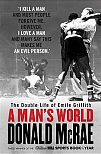 A Mans World : The Double Life of Emile Griffith (Paperback)