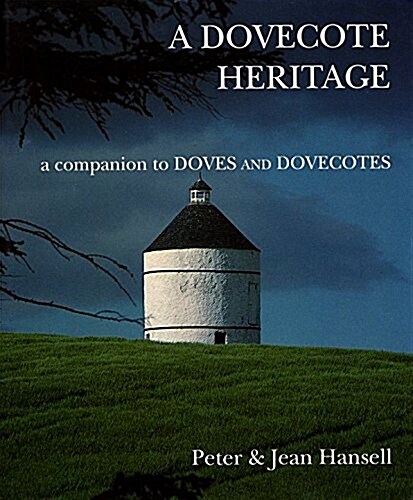 A Dovecote Heritage (Hardcover)