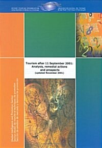 Tourism After 11 September 2001 : Analysis, Remedial Actions and Prospects (Paperback)