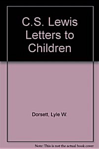 C S Lewis Letters to Children (Paperback)