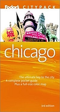 Fodors Citypack Chicago, 3rd Edition (Citypacks) (Paperback, 3)