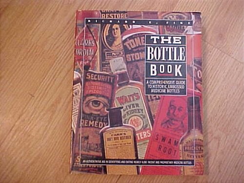 The Bottle Book (Paperback, 1st)