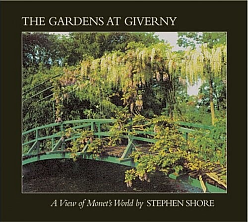 The Gardens at Giverny (Hardcover, Reprint)