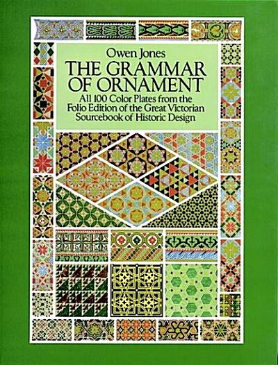 The Grammar of Ornament (Paperback)