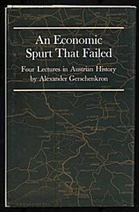 An Economic Spurt That Failed (Hardcover)