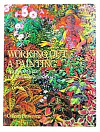 Working Out a Painting (Hardcover)