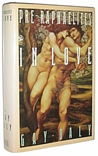 Pre-Raphaelites in Love (Hardcover)