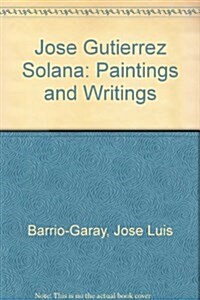 Jose Gutierrez Solana (Hardcover)