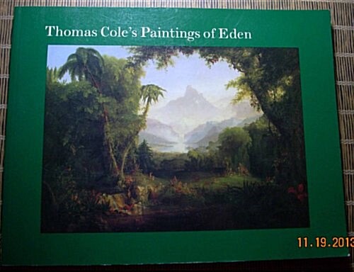 Thomas Coles Paintings of Eden (Paperback)