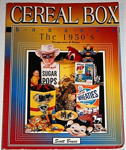 Cereal Box Bonanza the 1950s (Paperback)