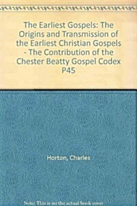 Earliest Gospels (Hardcover)