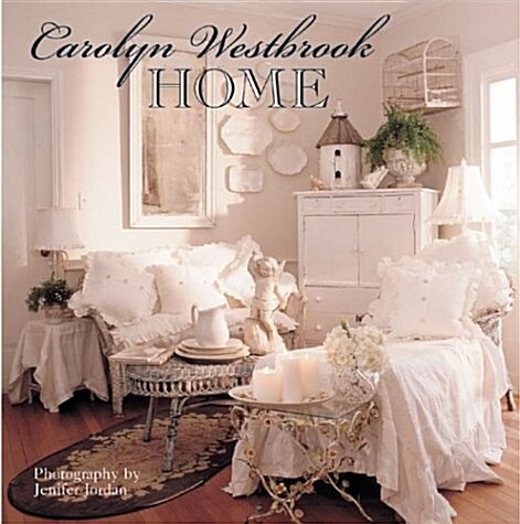 Carolyn Westbrook Home (Hardcover)