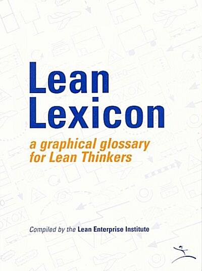Lean Lexicon (Paperback, 5th, Spiral)