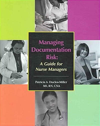 Managing Documentation Risk (Paperback)