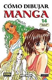 Como Dibujar Manga 14 Chicas Del Mundo / How to Draw Manga 14 Girls From World (Paperback)