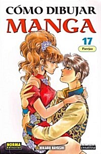 Como dibujar manga 17 Parejas / How to Draw Manga 17 Couples (Paperback)