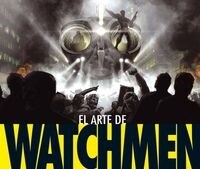 El arte de watchmen/ The Art of Watchmen (Hardcover)