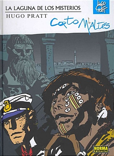 Corto maltes La laguna de los misterios / Corto Maltese The Gap of Mysteries (Hardcover, Translation)