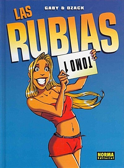 Las rubias 1 / The Blondes (Hardcover)