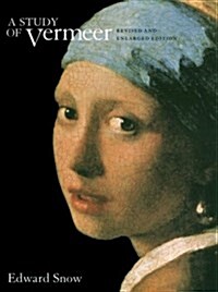 A Study of Vermeer (Hardcover, Revised, Enlarged, Subsequent)