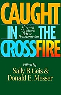 Caught in the Crossfire (Paperback)