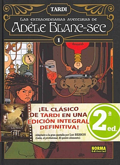 Las extraordinarias aventuras de Adele Blanc-Sec 1 / The Extraordinary Adventures of Adele Blanc-Sec 1 (Hardcover, Translation)