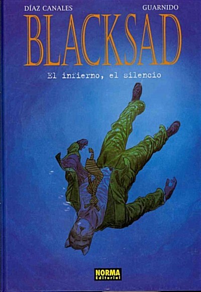 Blacksad 4 El infierno, el silencio / The hell, the silence (Hardcover, Translation)