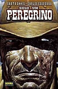 Solo un peregrino / Just a Pilgrim (Hardcover)