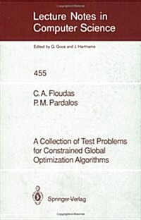 A Collection of Test Problems for Constrained Global Optimization Algorithms (Paperback)